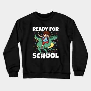 Ready For School T-Rex Crewneck Sweatshirt